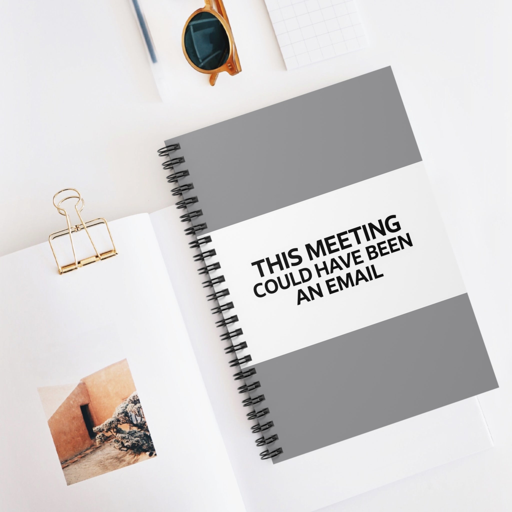 Spiral Notebook - Humorous 'This Could Have Been a Meeting' Quote