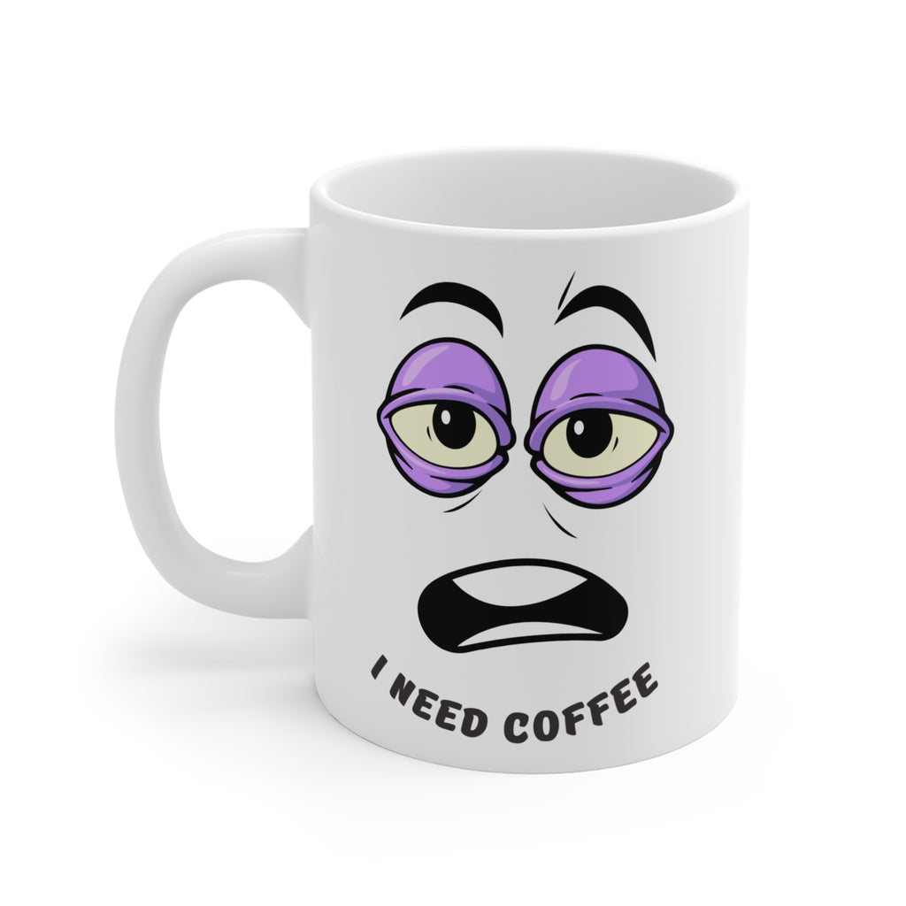 I Need Coffee Mug, I Need Coffee Cup for Coffee Lovers, Humorous Gift for Friends, Perfect for Office or Home