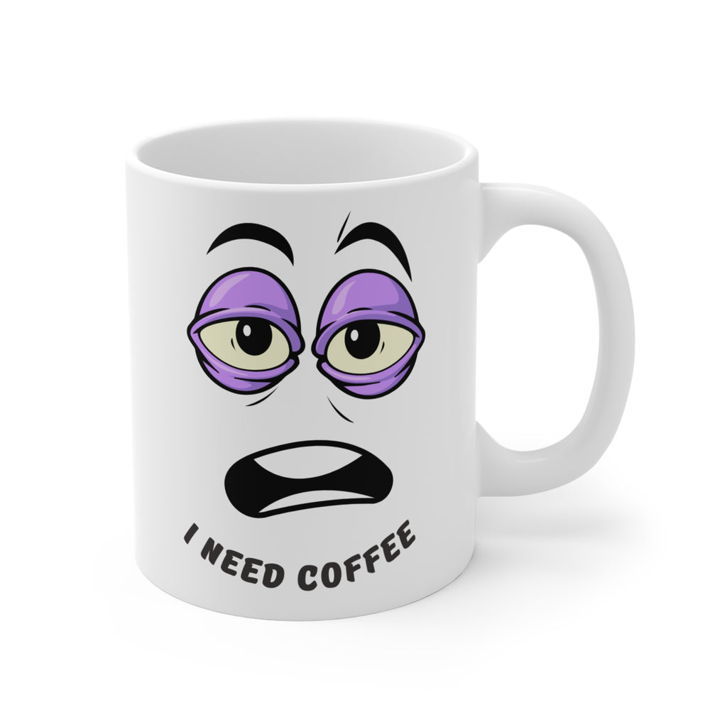 I Need Coffee Mug, I Need Coffee Cup for Coffee Lovers, Humorous Gift for Friends, Perfect for Office or Home